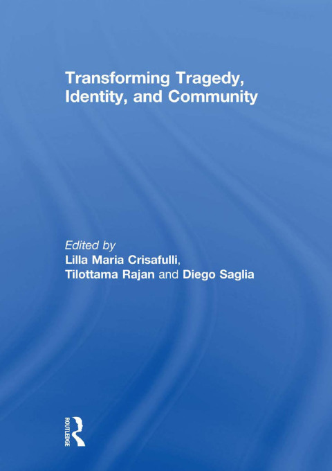 Cover image for book Transforming Tragedy, Identity, and Community