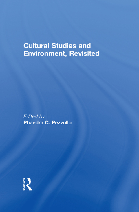 Cover image for book Cultural Studies and Environment, Revisited