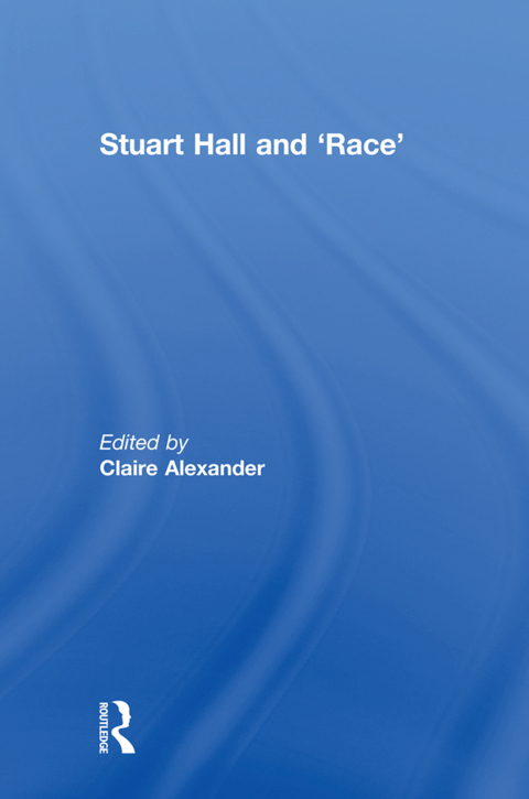Stuart Hall and âRaceâ 