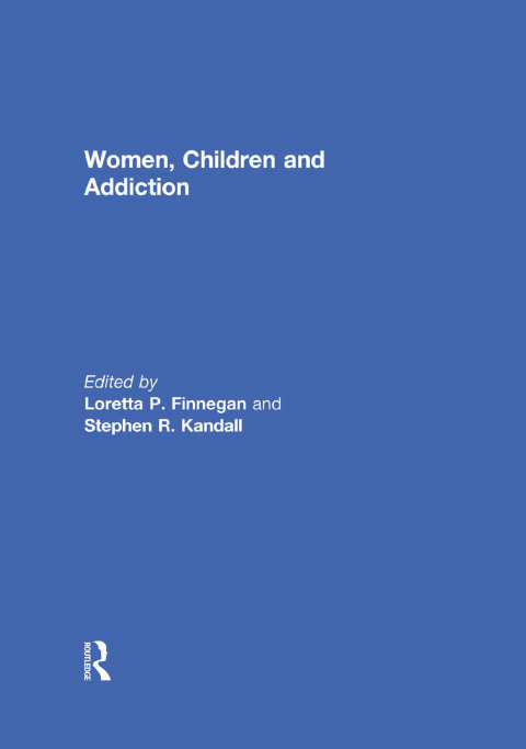 Cover image for book Women, Children, and Addiction