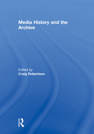 Media History and the Archive
