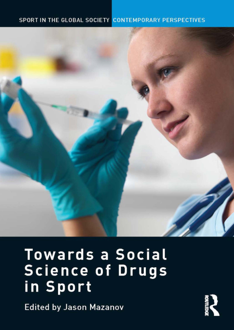 Cover image for book Towards a Social Science of Drugs in Sport