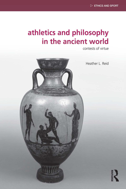 Cover image for book Athletics and Philosophy in the Ancient World