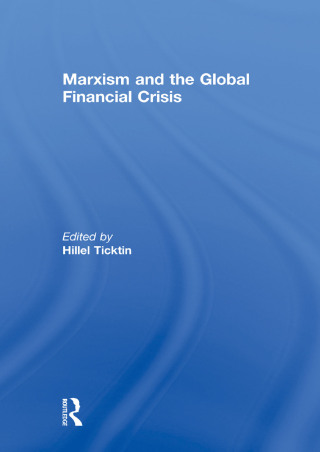 Marxism and the Global Financial Crisis