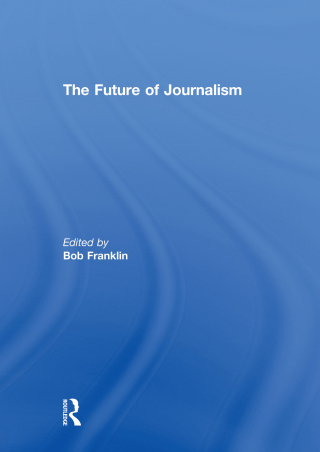 The Future of Journalism