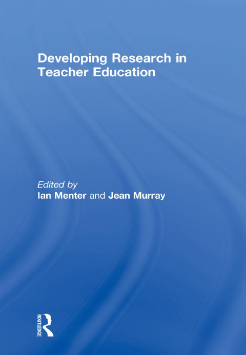 Developing Research in Teacher Education 
