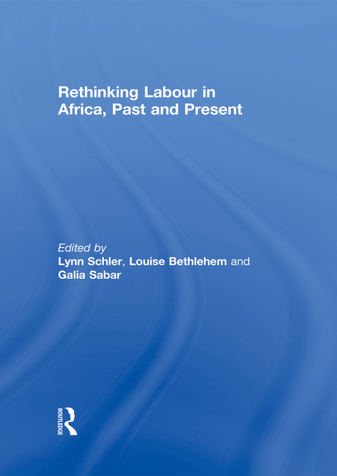 Cover image for book Rethinking Labour in Africa, Past and Present