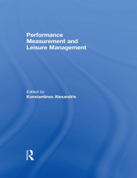 Cover image: Performance Measurement and Leisure Management 1st edition 9780415553827