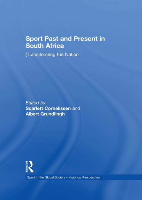 Cover image for book Sport Past and Present in South Africa