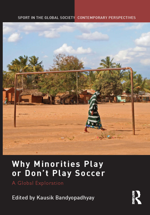 Cover image for book Why Minorities Play or Don't Play Soccer