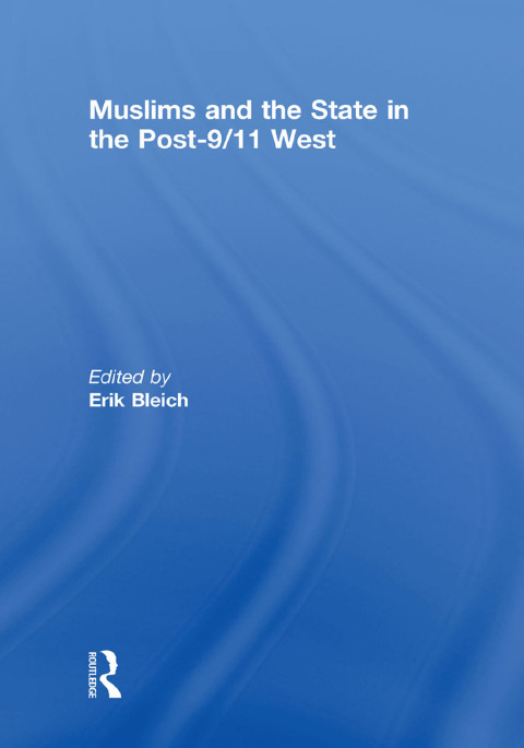 Cover image for book Muslims and the State in the Post-9/11 West