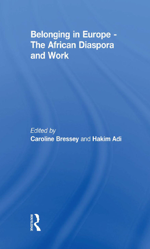 Cover image for book Belonging in Europe - The African Diaspora and Work