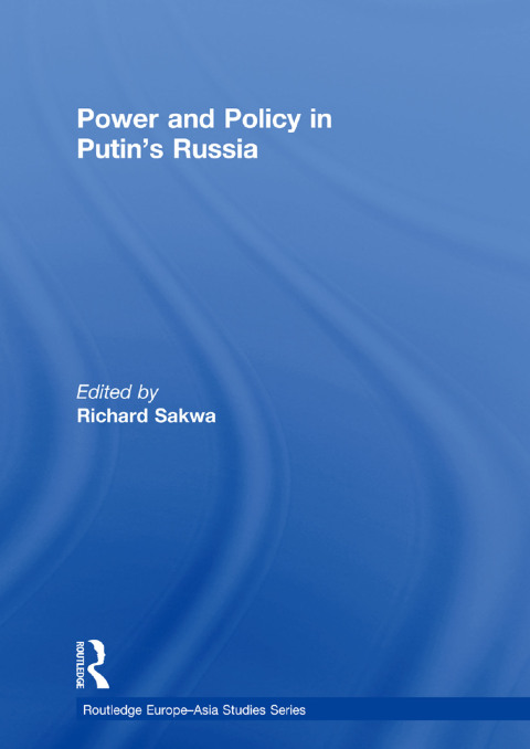 Cover image for book Power and Policy in Putin’s Russia