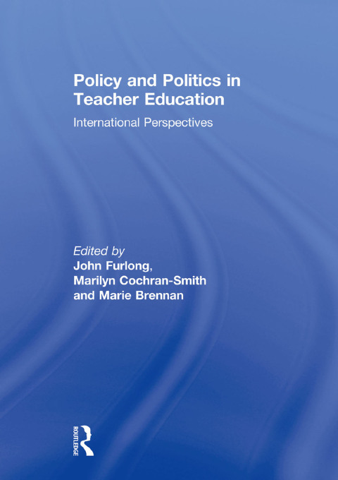 Cover image for book Policy and Politics in Teacher Education