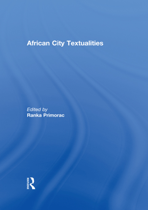 Cover image for book African City Textualities