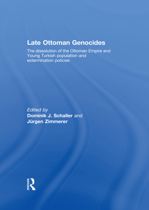 Cover image for book Late Ottoman Genocides