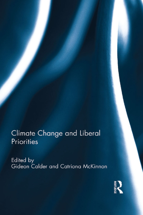 Cover image for book Climate Change and Liberal Priorities