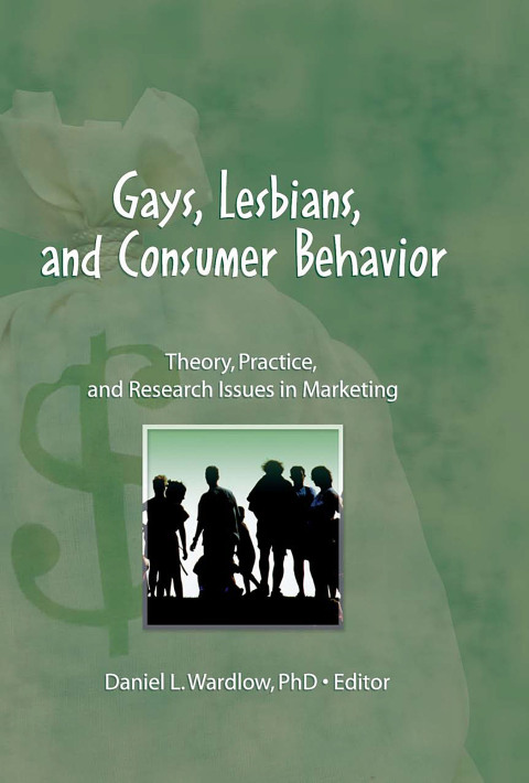 Cover image for book Gays, Lesbians, and Consumer Behavior