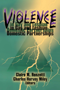صورة الغلاف: Violence in Gay and Lesbian Domestic Partnerships 1st edition 9781560230748