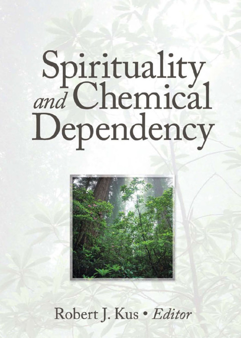 Cover image for book Spirituality and Chemical Dependency