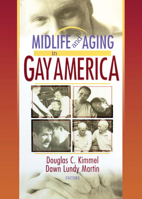 Midlife and Aging in Gay America 
