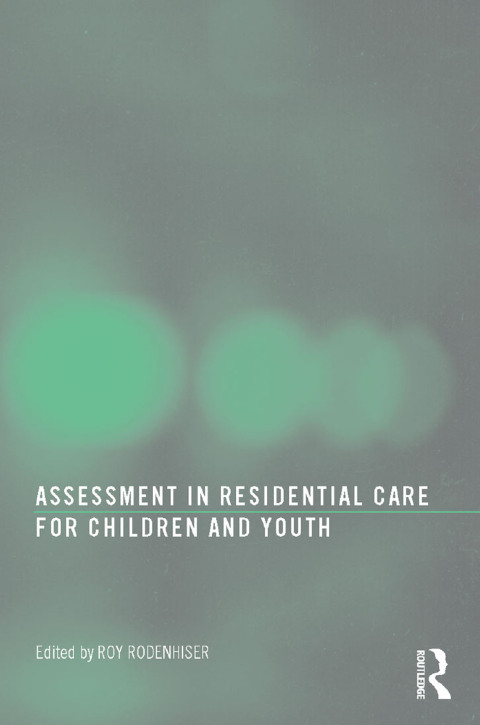 Cover image for book Assessment in Residential Care for Children and Youth