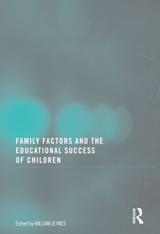 Family Factors and the Educational Success of Children