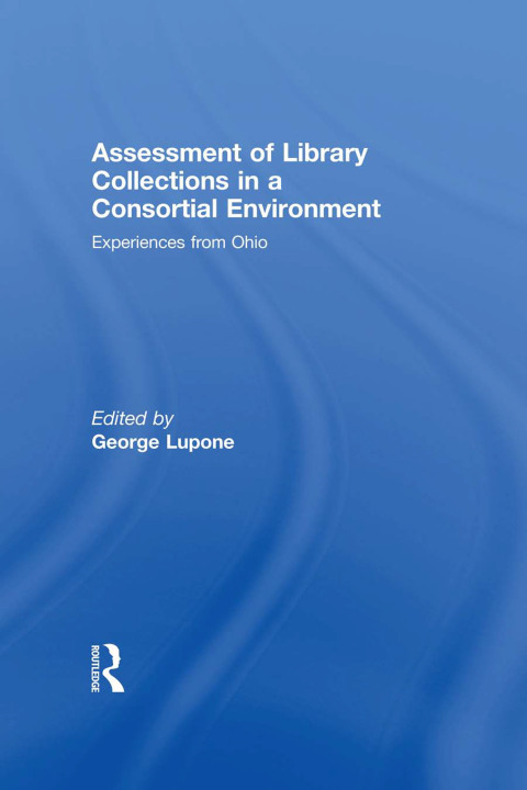 Cover image for book Assessment of Library Collections in a Consortial Environment
