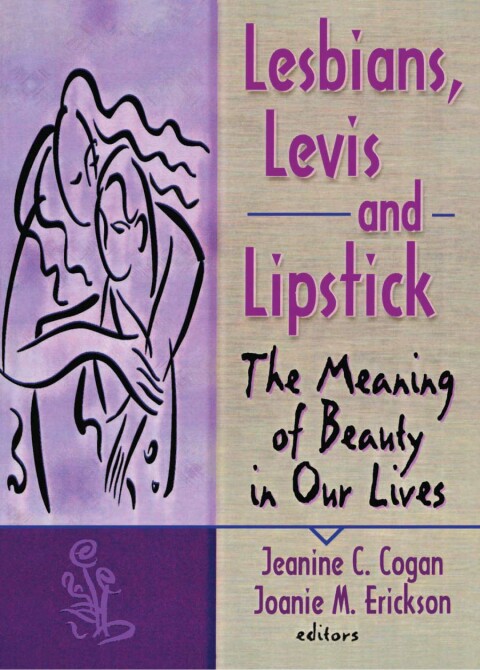 Cover image for book Lesbians, Levis, and Lipstick