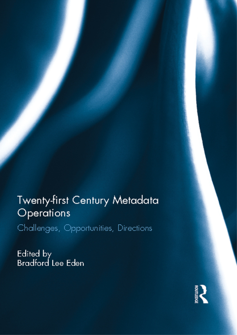 Cover image for book Twenty-first Century Metadata Operations