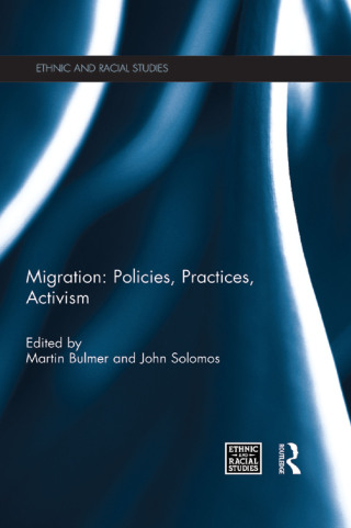 Migration: Policies, Practices, Activism