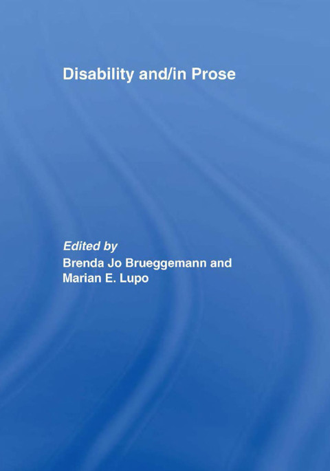 Cover image for book Disability and/in Prose
