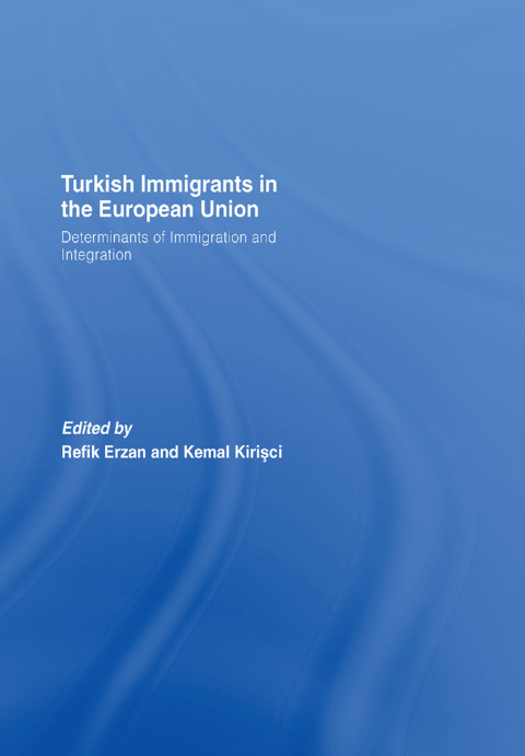 Cover image for book Turkish Immigrants in the European Union