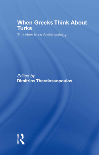 Cover image: When Greeks think about Turks 1st edition 9780415564267