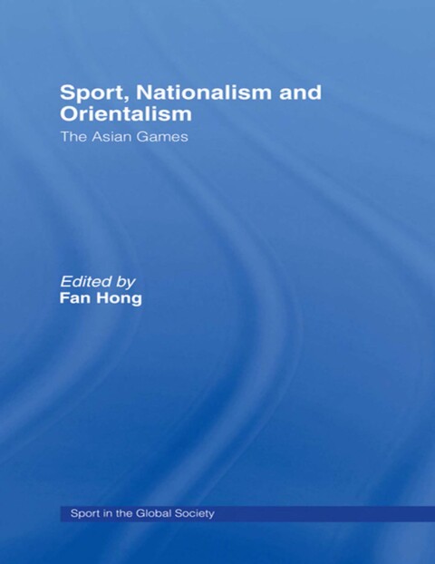 Cover image for book Sport, Nationalism and Orientalism