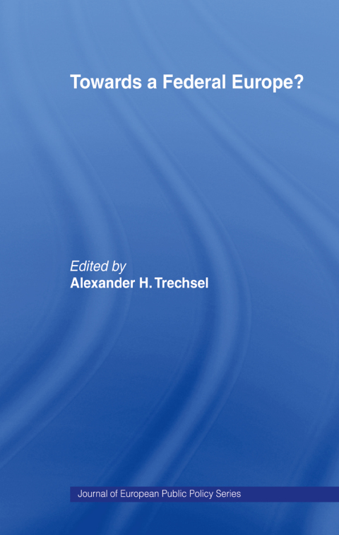 Cover image for book Towards a Federal Europe