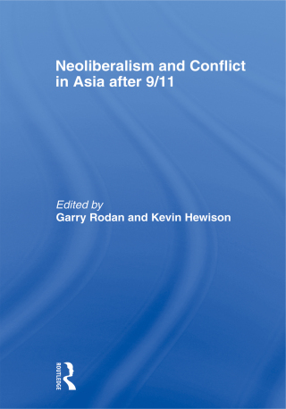 Neoliberalism and Conflict In Asia After 9/11