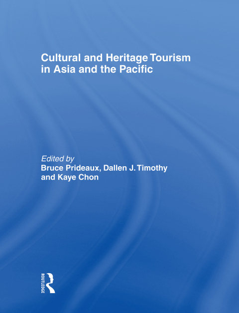 Cover image for book Cultural and Heritage Tourism in Asia and the Pacific