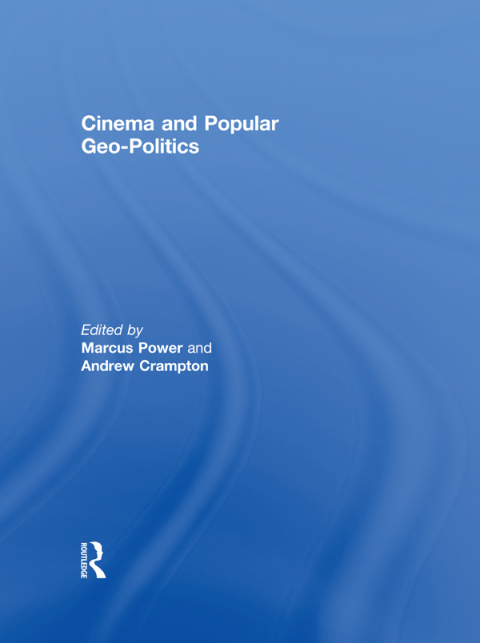 Cover image for book Cinema and Popular Geo-politics