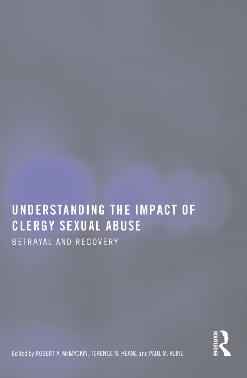 Cover image for book Understanding the Impact of Clergy Sexual Abuse