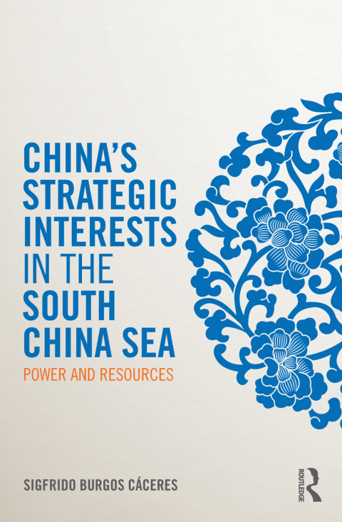 Cover image for book China's Strategic Interests in the South China Sea