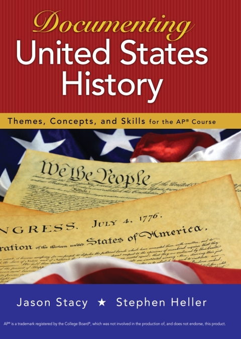 Cover image for book Documenting United States History: Themes, Concepts, and Skills for the AP* Course