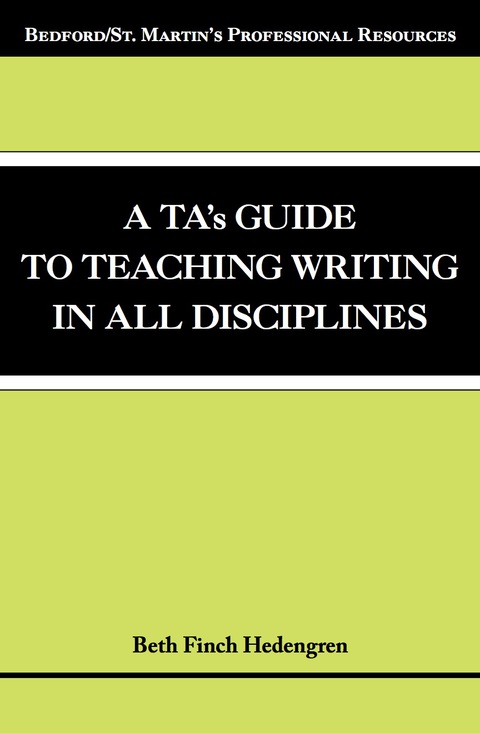 Cover image for book A TA's Guide to Teaching Writing in All Disciplines