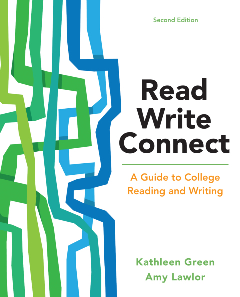 Cover image for book Read, Write, Connect: A Guide to College Reading and Writing