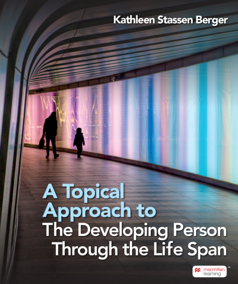 Cover image for book A Topical Approach to the Developing Person Through the Life Span