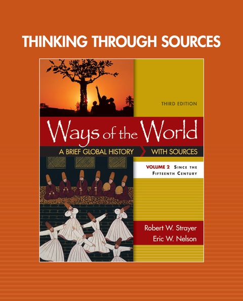 Cover image for book Thinking through Sources for Ways of the World, Volume 2