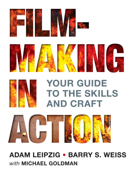 Cover image for book Filmmaking in Action: Your Guide to the Skills and Craft