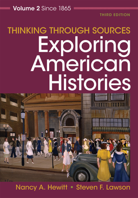 Cover image for book Thinking Through Sources for Exploring American Histories Volume 2