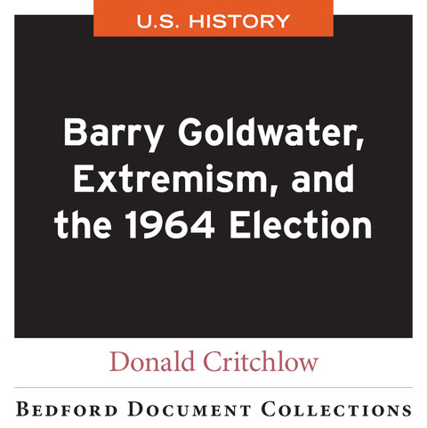 Cover image for book Barry Goldwater, Extremism, and the 1964 Election-U.S.