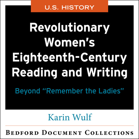 Cover image for book Revolutionary Women’s Eighteenth-Century Reading and Writing -U.S